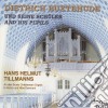 Buxtehude/Bach/Bruhns - Buxtehude And His Pupils (Tillmans, Organ) cd