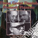 Great Danish Pioneer Pianists (2 Cd) cd
