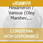 Hexameron / Various (Oleg Marshev, Piano) cd