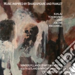 South Jutland Symphony Orchestra - Music Inspired By Shakespeare And Hamlet - Various Composers cd