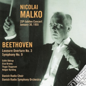 Ludwig Van Beethoven - Leonore Overture No. 3 / Symphony No.9 - Malko cd musicale di Ludwig Van Beethoven