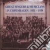 Great Singers & Musicians Copenhagen 1931-1939 / Various (6Cd) cd