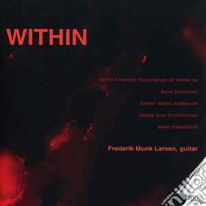 Within - Frederik Munk Larsen, Guitar / Various cd musicale di Within