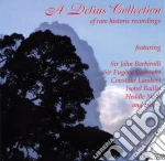 Frederick Delius - A Delius Collection Of Rare Historic Recordings cd
