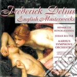 Frederick Delius - English Masterworks cd
