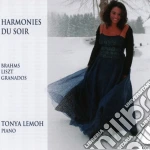 Johannes Brahms / Liszt / Granados - Harmonies Du Soir - Tonya Lemoh, Piano cd