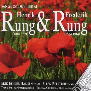 Henrik Rung / Frederik Rung - Songs And Duets cd musicale di Rung, Henrik/Frederik Rung
