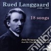 Rued Langgaard - 18 Songs cd