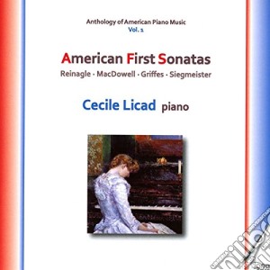 Reinagle/Macdowell/Griffes/Siegmeister - American First Sonatas - Cecile Licad, Piano cd musicale di Reinagle/Macdowell/Griffes/Siegmeister