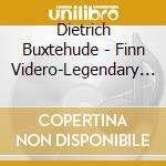 Dietrich Buxtehude - Finn Videro-Legendary Danish Organist (2 Cd) cd