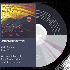 Anton Rubinstein - Cello Sonatas / Piano Trio (2 Cd) cd musicale