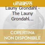 Launy Grondahl - The Launy Grondahl Legacy. Vol. 1 (2 Cd) cd
