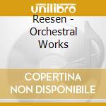 Reesen - Orchestral Works cd