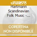 Hartmann Scandinavian Folk Music - Cathrine Penderup cd