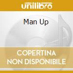 Man Up cd