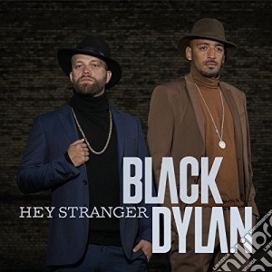 (LP Vinile) Black Dylan - Hey Stranger lp vinile di Black Dylan