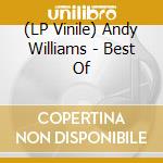 (LP Vinile) Andy Williams - Best Of vinile