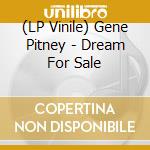 (LP Vinile) Gene Pitney - Dream For Sale lp vinile
