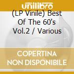 (LP Vinile) Best Of The 60's Vol.2 / Various vinile