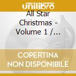 All Star Christmas - Volume 1 / Various cd