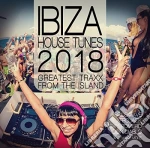 Ibiza House Tunes 2018 / Various cd