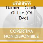 Damien - Candle Of Life (Cd + Dvd) cd