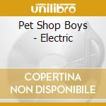 Pet Shop Boys - Electric cd