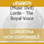 (Music Dvd) Lorde - The Royal Voice cd