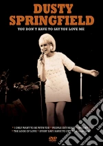 (Music Dvd) Dusty Springfield - You Don't Have To Say You Love Me cd