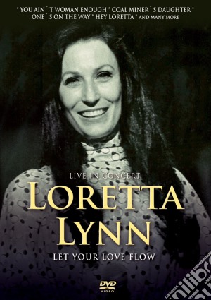 (Music Dvd) Loretta Lynn - Let Your Love Flow cd musicale
