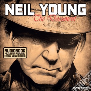 Neil Young - The Document / Radio Broadcast cd musicale di Neil Young