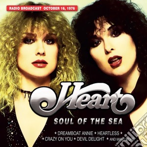Heart - Soul Of The Sea cd musicale di Heart