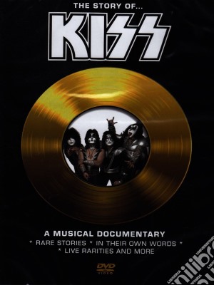 (Music Dvd) Kiss - The Story Of cd musicale di Kiss