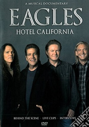 (Music Dvd) Eagles - Hotel California cd musicale di Laser Media