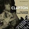 Eric Clapton - The Master Plays The Blues cd