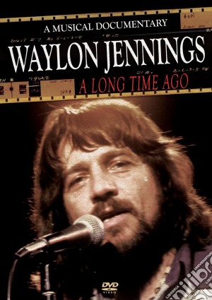 (Music Dvd) Waylon Jennings - A Long Time Ago cd musicale
