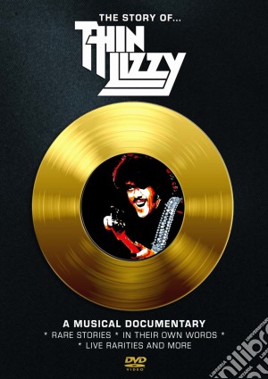 (Music Dvd) Thin Lizzy - The Story Of cd musicale