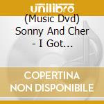 (Music Dvd) Sonny And Cher - I Got You Babe cd
