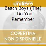 Beach Boys (The) - Do You Remember cd