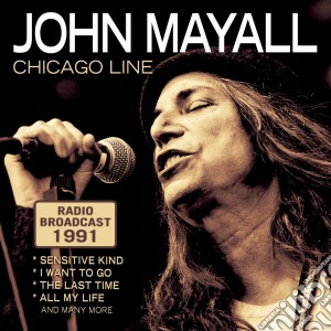 John Mayall - Chicago Line: Radio Broadcast1991 cd musicale di John Mayall