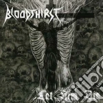 Bloodthirst - Let Him Die cd
