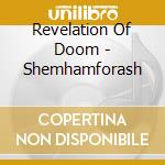 Revelation Of Doom - Shemhamforash cd musicale di Revelation Of Doom