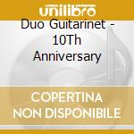 Duo Guitarinet - 10Th Anniversary cd