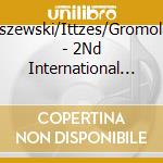 Tomaszewski/Ittzes/Gromolak/Do - 2Nd International Competition (2 Cd) cd