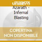 Azarath - Infernal Blasting cd