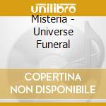 Misteria - Universe Funeral cd musicale di Misteria