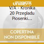 V/A - Kronika 20 Przegladu Piosenki Aktorskiej cd
