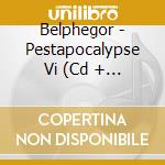Belphegor - Pestapocalypse Vi (Cd + Booklet) cd