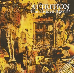 Attrition - The Hidden Agenda cd musicale di Attrition