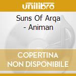 Suns Of Arqa - Animan cd